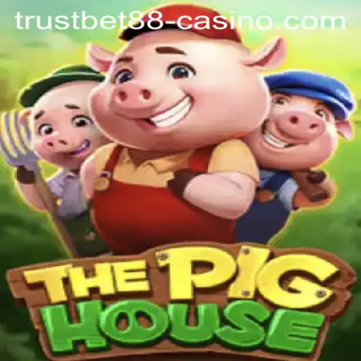 Exploring ThePigHouse: A New Gaming Sensation at TRUSTBET88 Casino