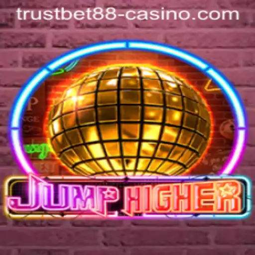Exploring the Exciting World of JumpHigher with TRUSTBET88 Casino
