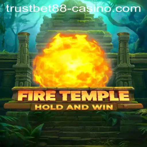 Discover the Exciting World of FireTemple at TRUSTBET88 Casino