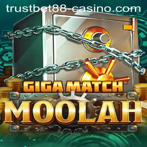 Exploring the Excitement of GigaMatchMoolah at TRUSTBET88 Casino
